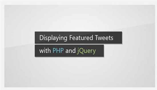 Display your Favorite Tweets using PHP and jQuery